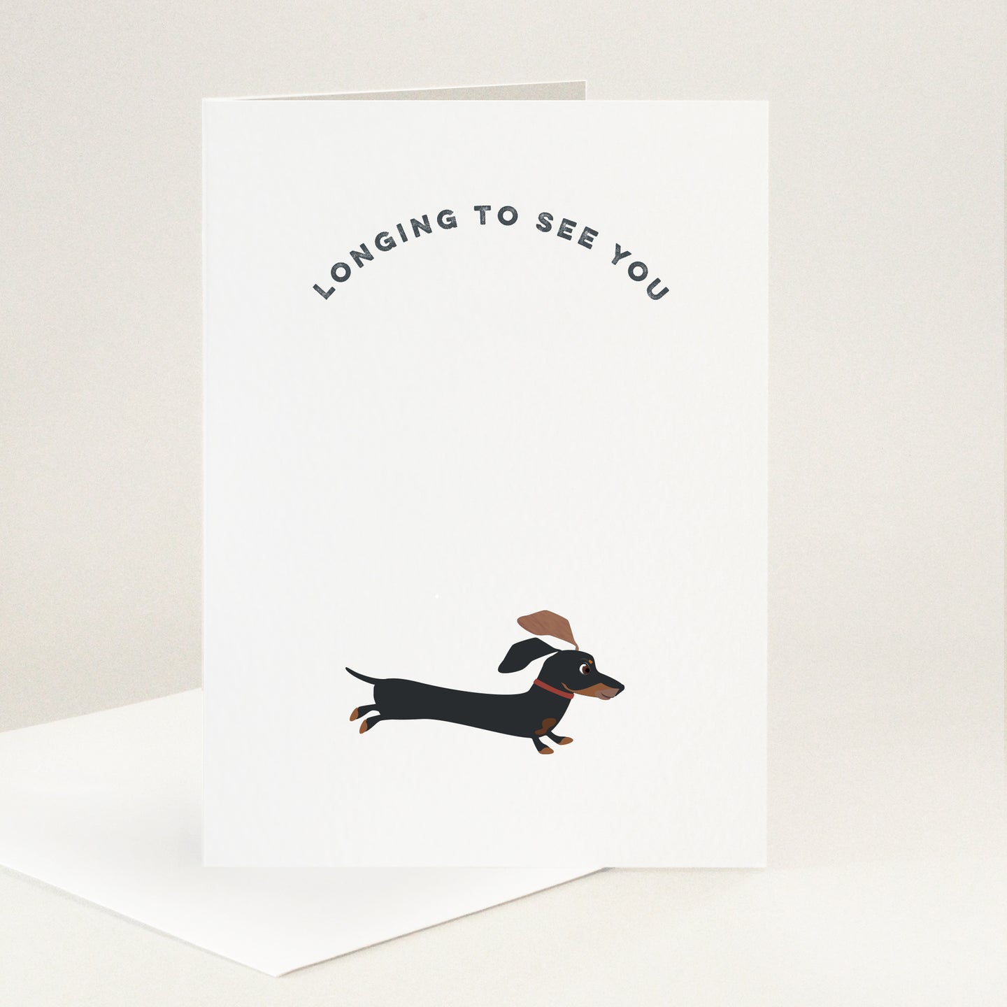 Winston Sausage Dog Longing to See You card